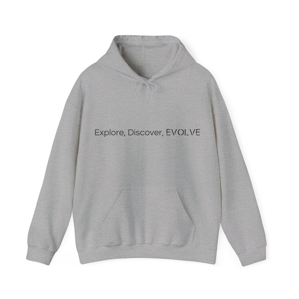 Front: Sweatshirt with the words 'Explore, Discover, Evolve' on the front, inspiring growth and evolution.